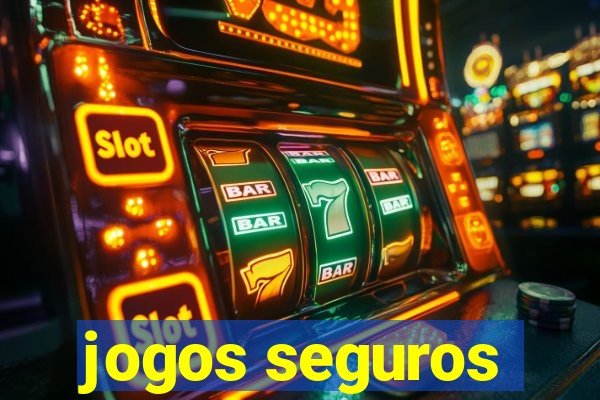 jogos seguros